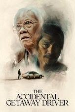Film The Accidental Getaway Driver (2025) Sub Indo