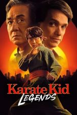 Film Karate Kid Legends (2025) Sub Indonesia