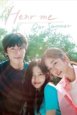 Film Hear Me Our Summer (2024) Sub Indonesia